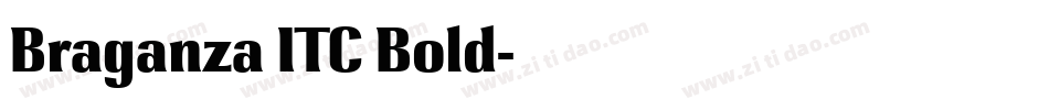 Braganza ITC Bold字体转换